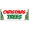 Signmission CHRISTMAS TREES BANNER SIGN poinsettia wreath xmas holiday x-mas sale B-96 Christmas Trees - alternate 1